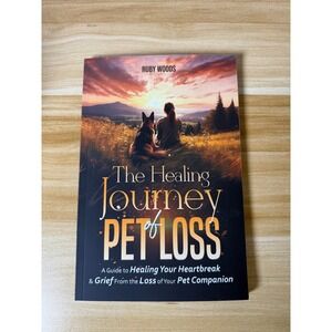 The Healing Journey‎ of Pet Loss Book - Guide to Healing Heartbreak